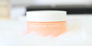 10 REASONS TO TRY THE GO-TO SKINCARE EXFOLIATING SWIPEYS